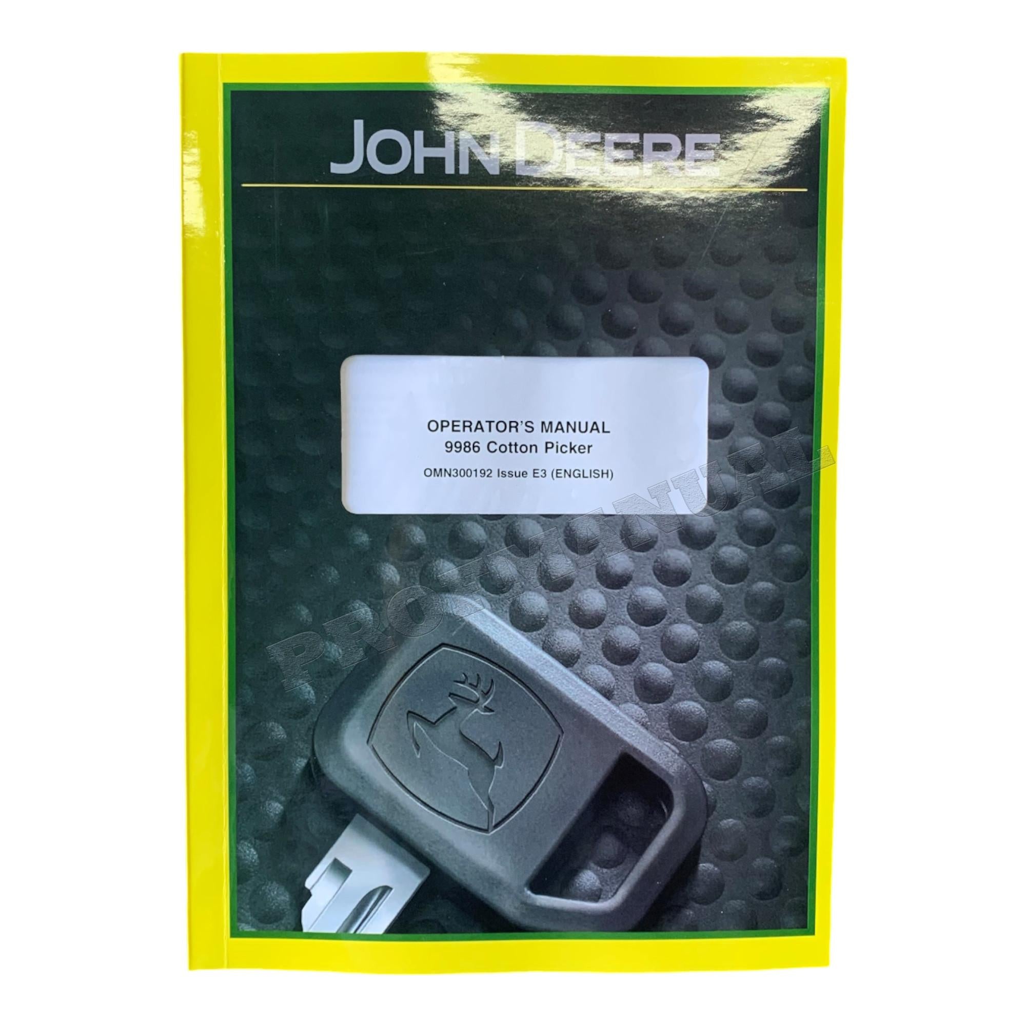 MANUAL DEL OPERADOR DE LA RECOLECTORA DE ALGODÓN JOHN DEERE 9986 SN 014001-016000