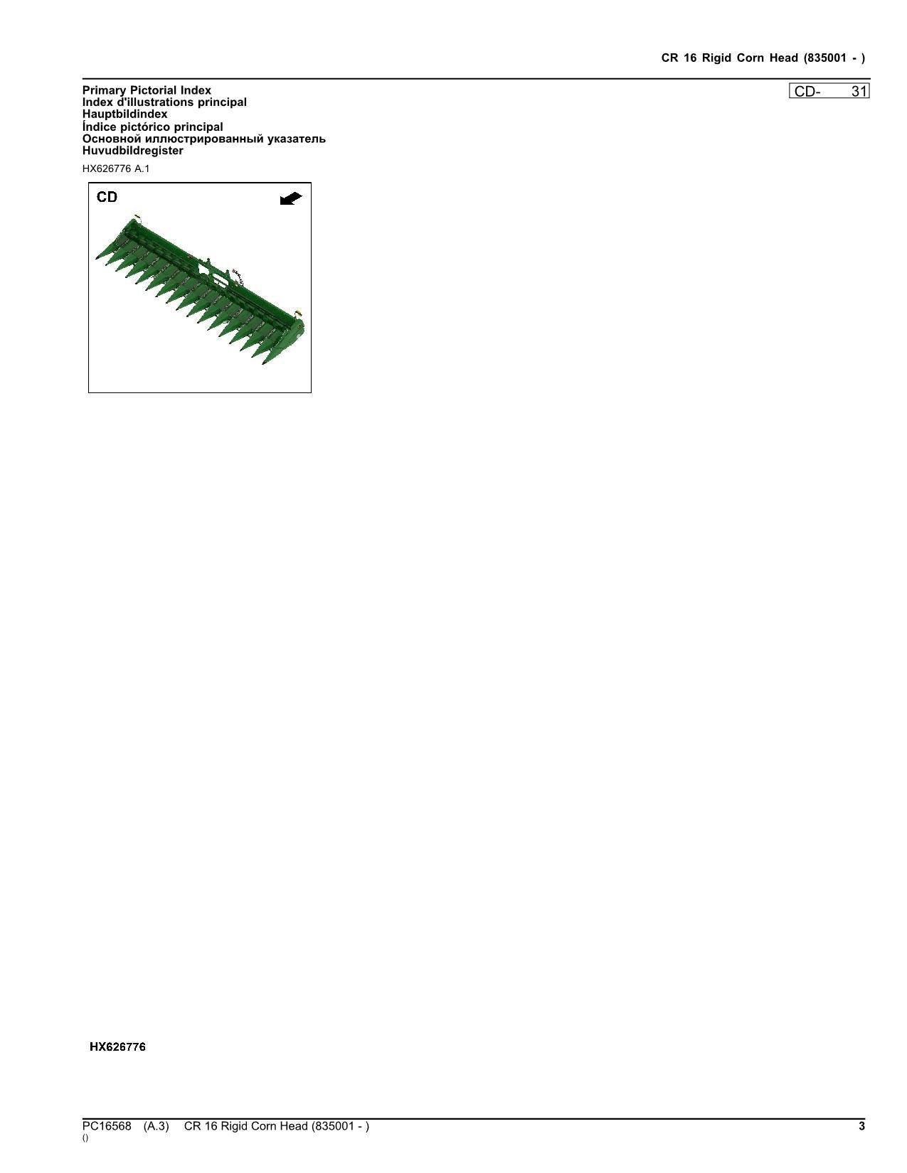 Catálogo de piezas del cabezal de maíz rígido John Deere CR 16 CR16 Manual sn 835001 -