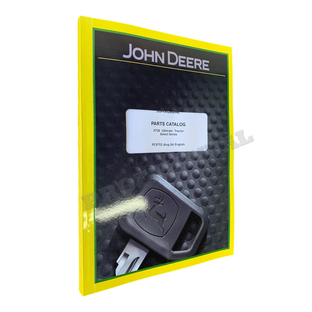 CATÁLOGO DE PIEZAS DEL TRACTOR JOHN DEERE X729 MANUAL PC9702 + ¡BONIFICACIÓN! 