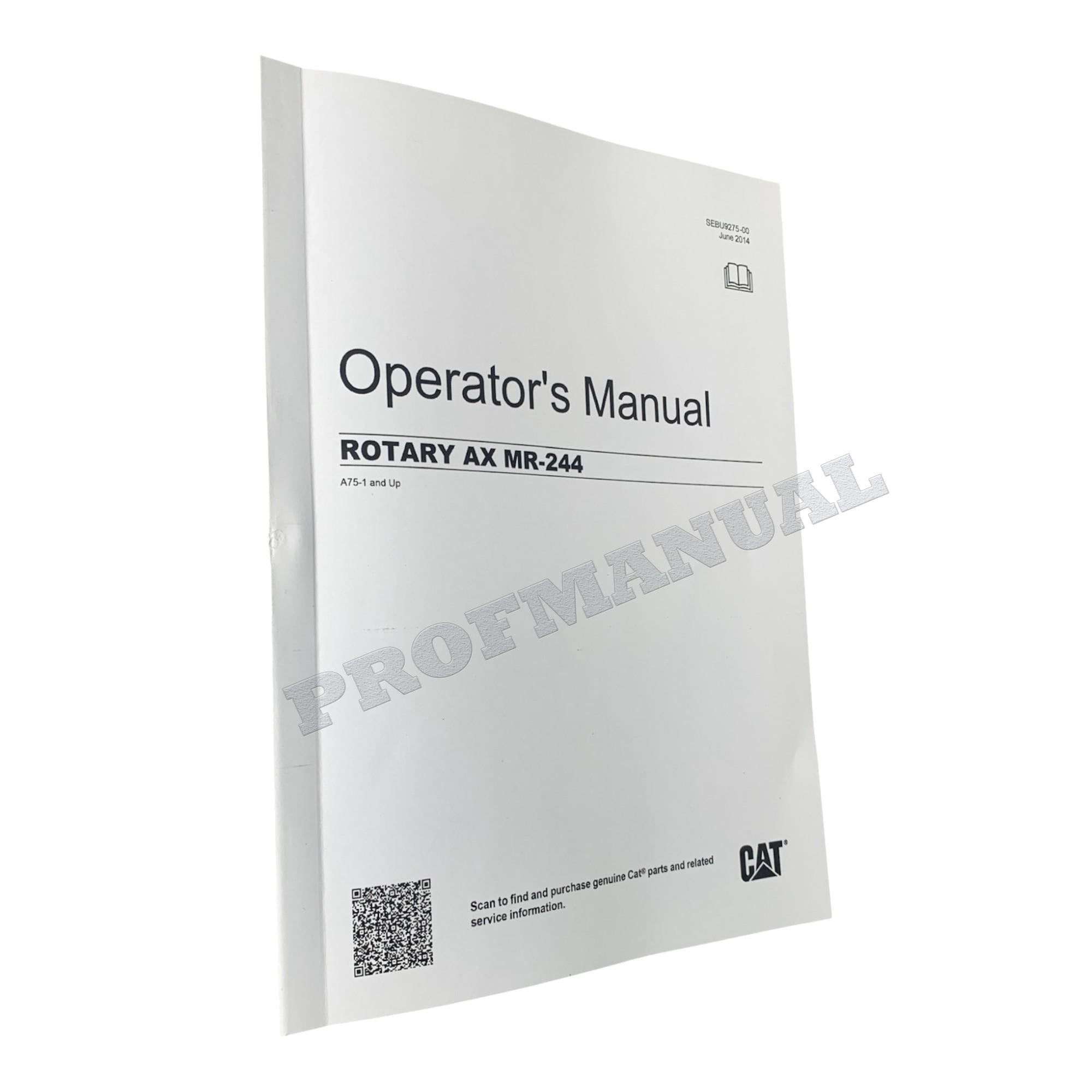 Caterpillar Rotary Ax MR 244 Operators Maintenance Manual