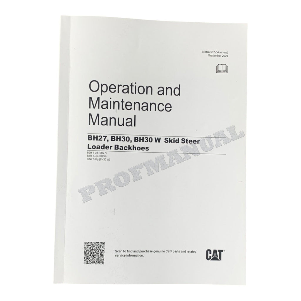 Caterpillar BH27 BH30 BH30 W Skid Steer Loader Backhoes Operators Manual