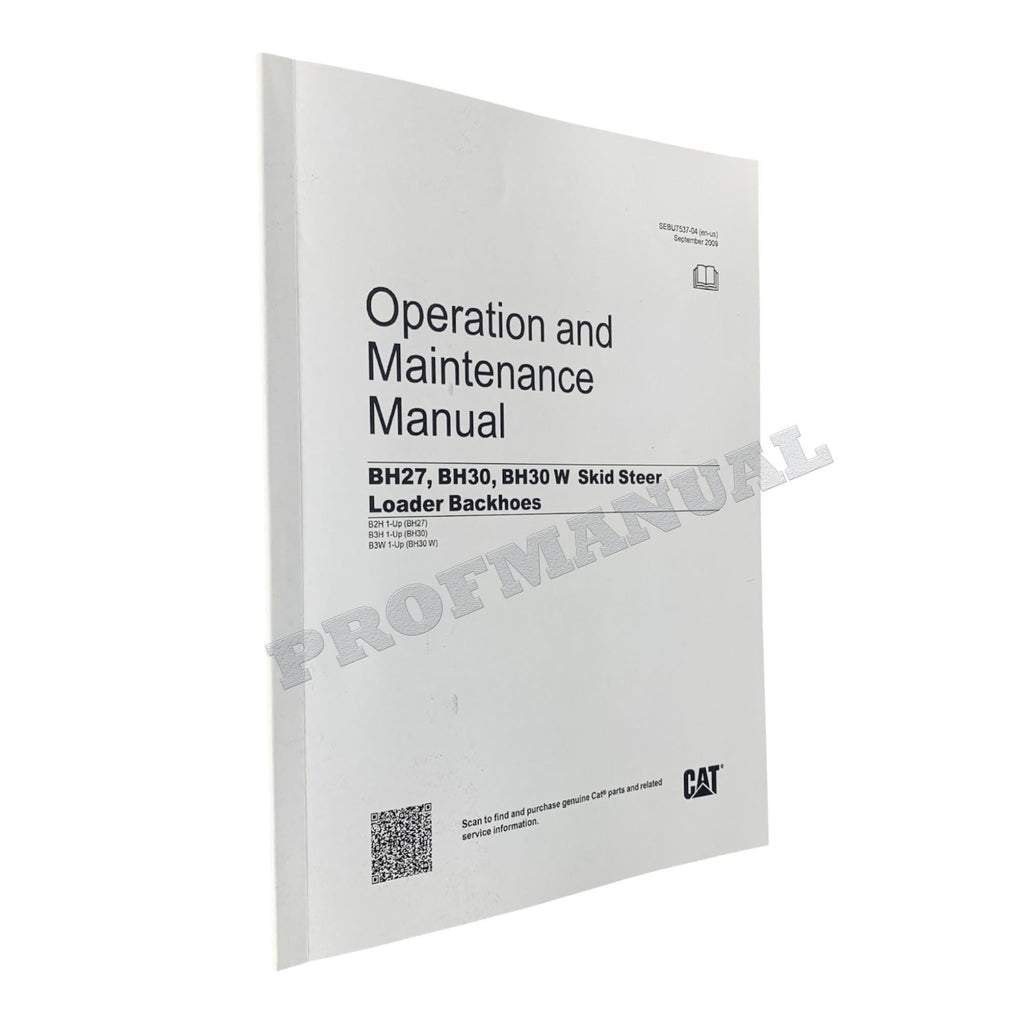 Caterpillar BH27 BH30 BH30 W Skid Steer Loader Backhoes Operators Manual