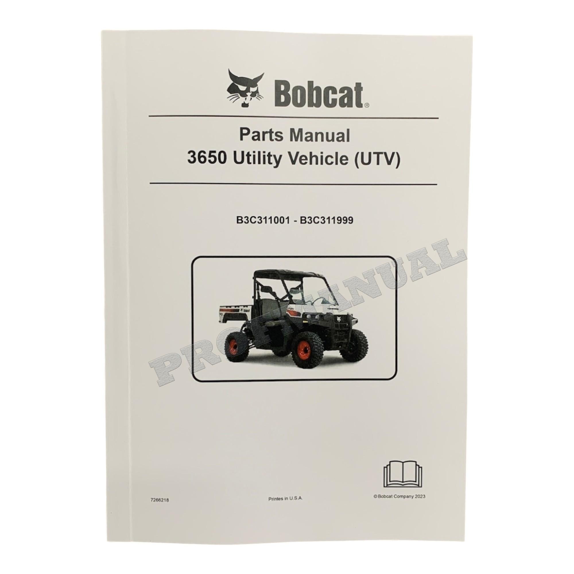 Bobcat 3650 Utility Vehicle Parts Catalog Manual B3C311001-B3C311999