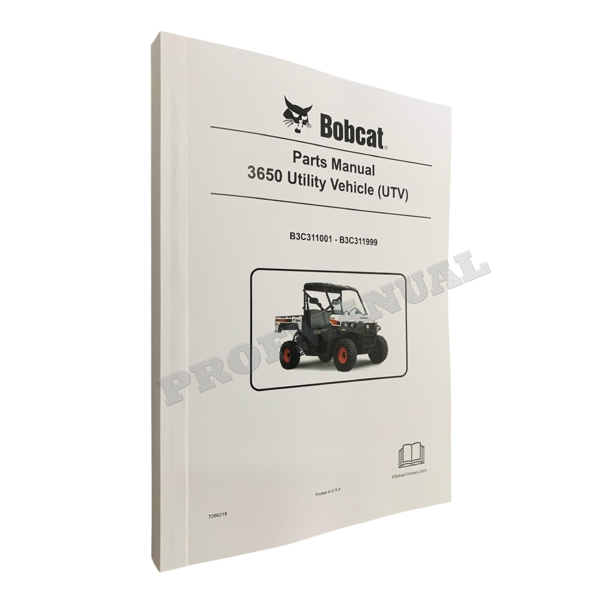 Bobcat 3650 Utility Vehicle Parts Catalog Manual B3C311001-B3C311999
