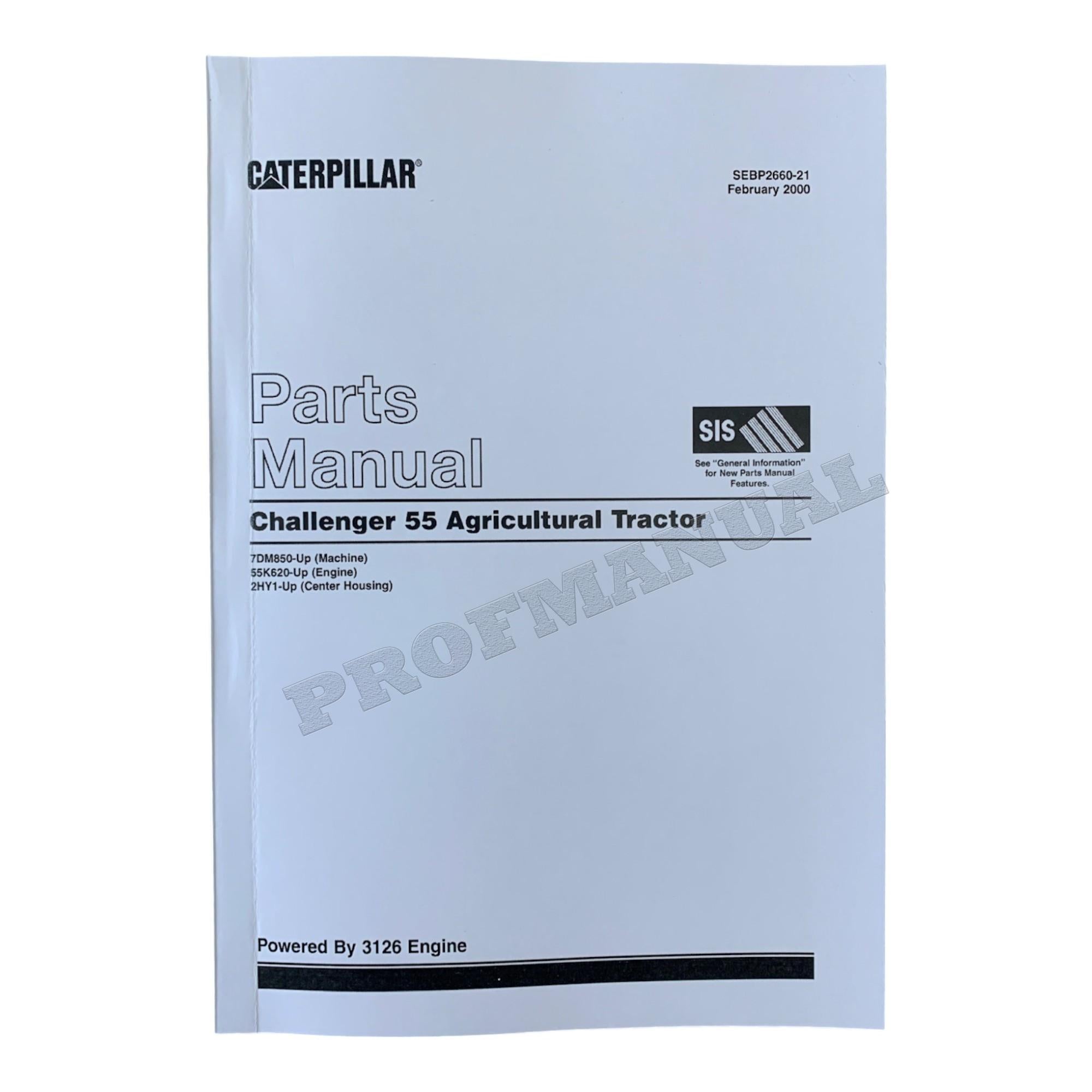 Caterpillar Cat Challenger 55 Agricultural Tractor Parts Catalog Manual SEBP2660