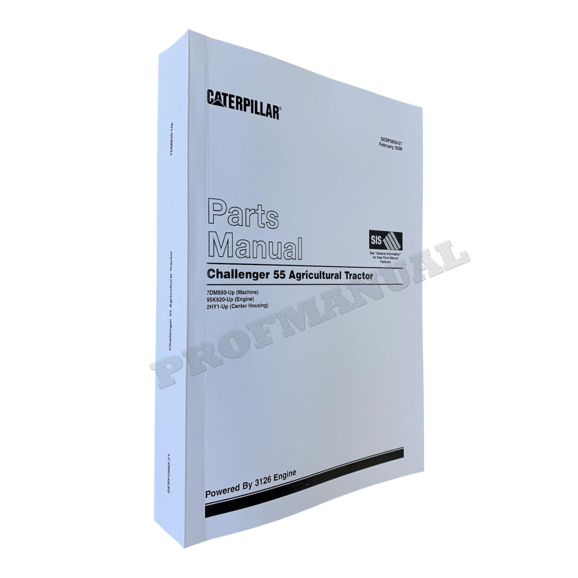 Caterpillar Cat Challenger 55 Agricultural Tractor Parts Catalog Manual SEBP2660