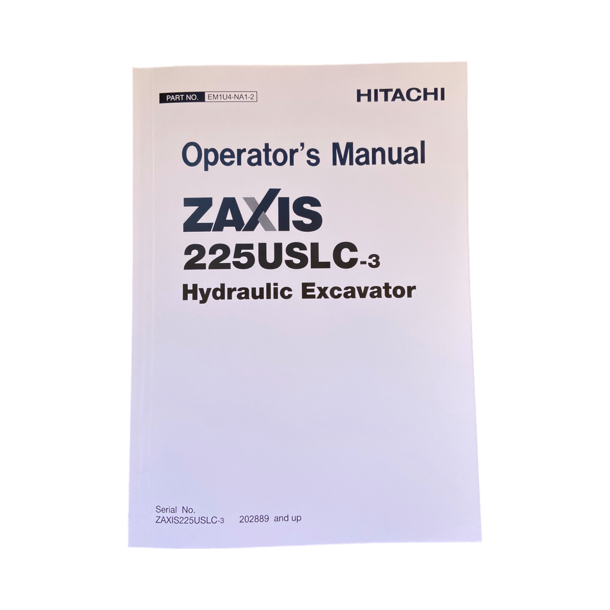 HITACHI ZAXIS ZX 225USLC-3 EXCAVATOR OPERATORS MANUAL