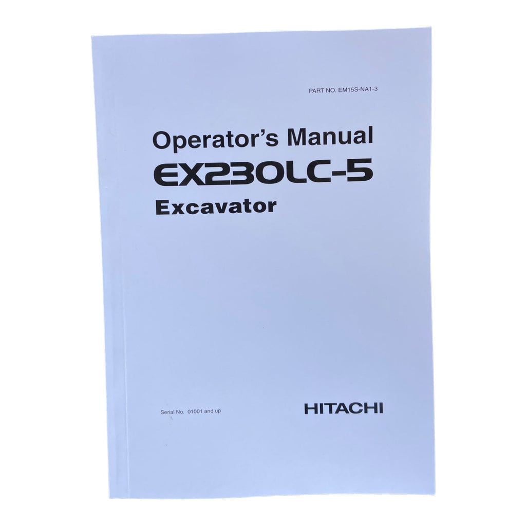 HITACHI EX230LC-5 EXCAVATOR OPERATORS MANUAL