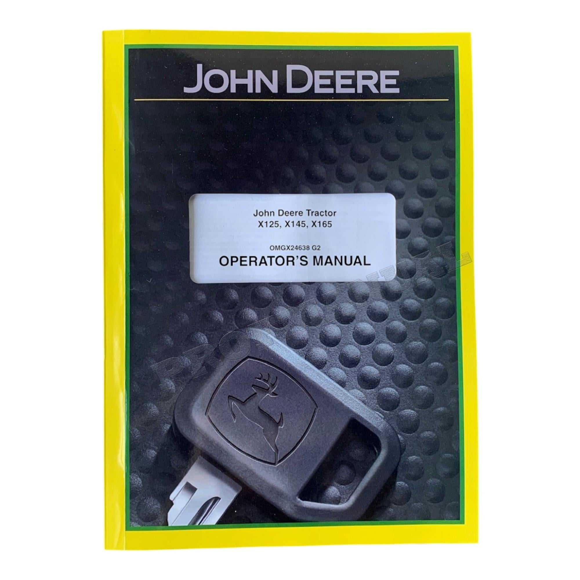 JOHN DEERE X125 X145 X165 TRAKTOR BETRIEBSANLEITUNG #3 +!¡BONIFICACIÓN!