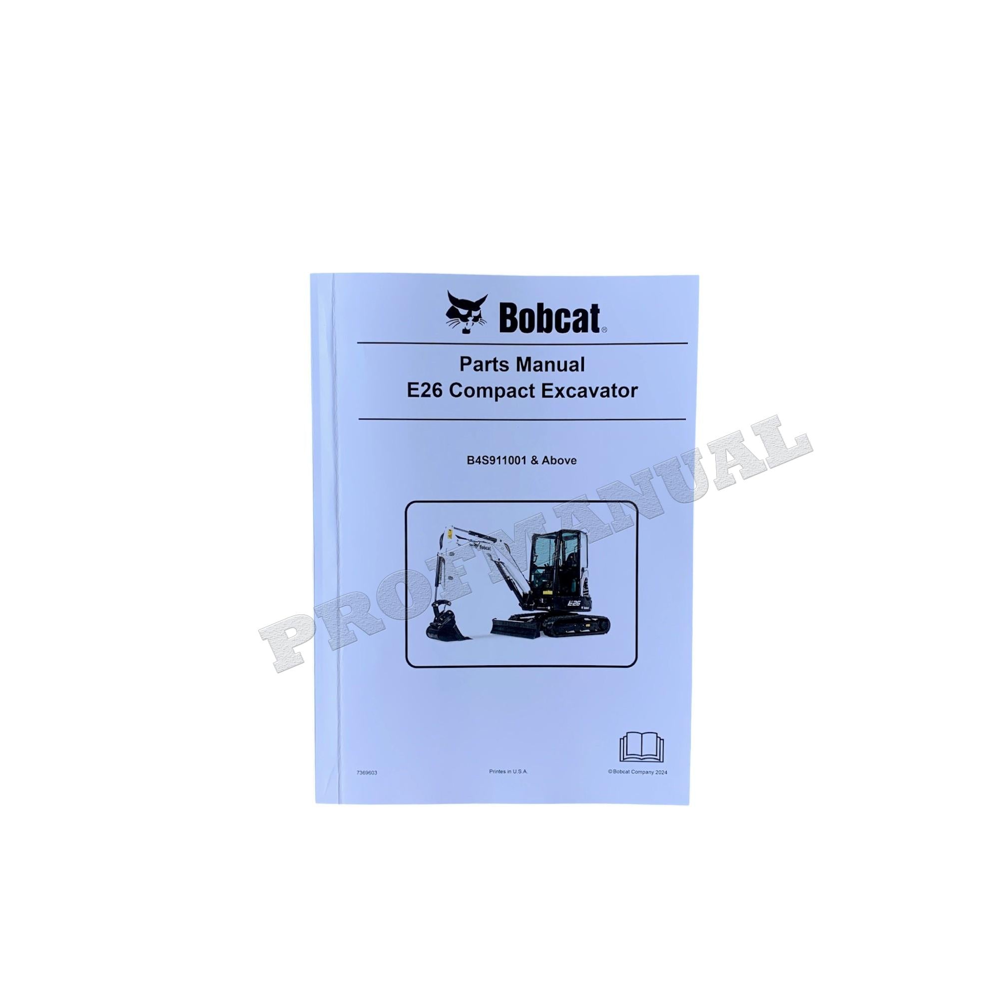 Bobcat E26 Excavator Parts Catalog Manual B4S911001-