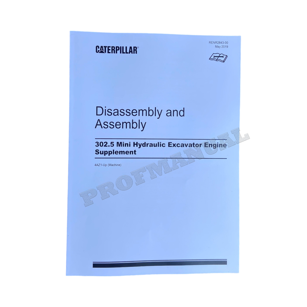 Caterpillar 302.5 Engine Excavator Service Manual Disassem Assem +Supplement