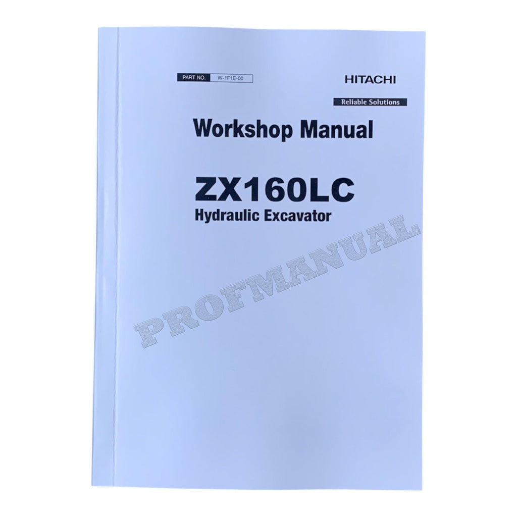 HITACHI ZAXIS ZX160LC Excavator Workshop Service Manual