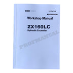 HITACHI ZAXIS ZX160LC Excavator Workshop Service Manual