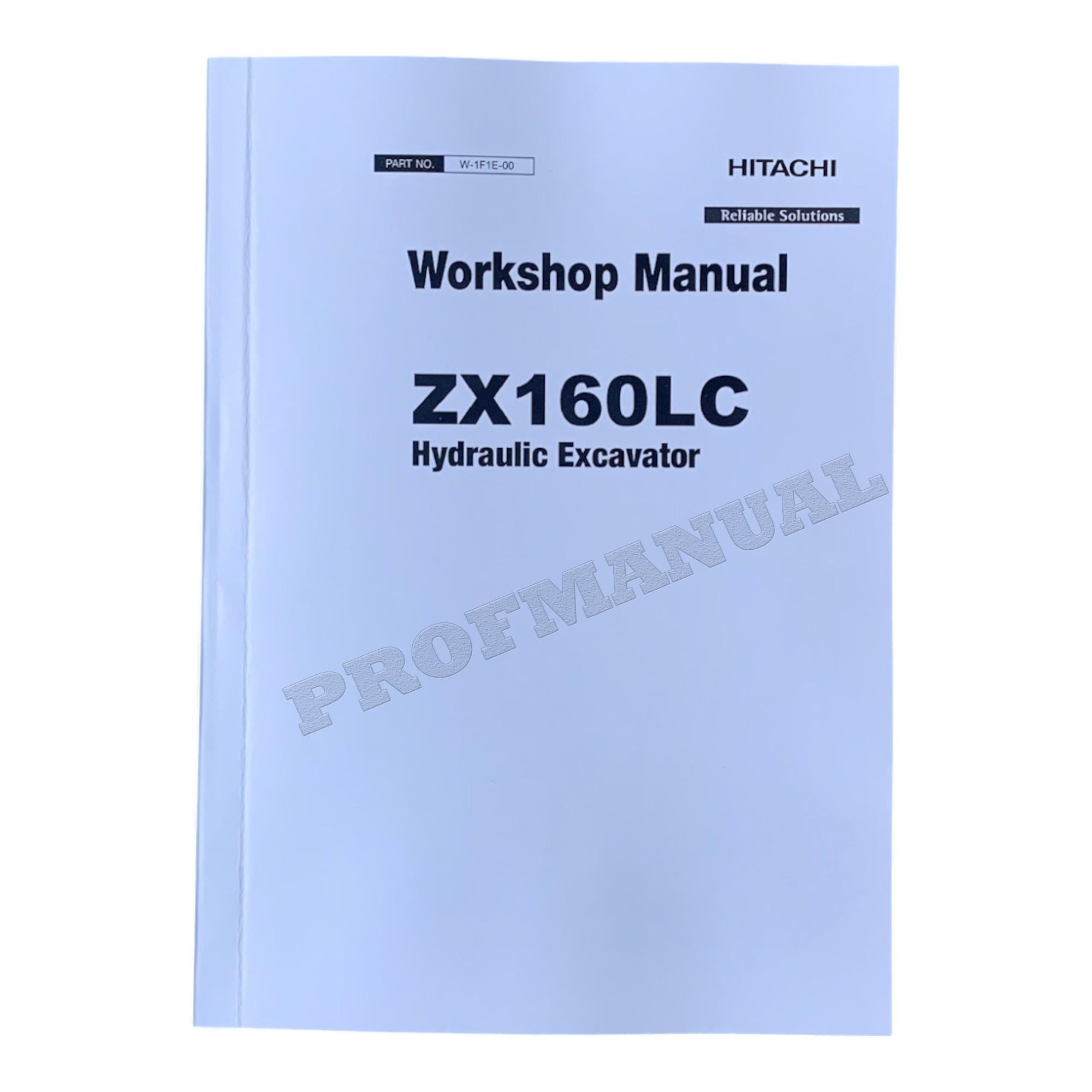 HITACHI ZAXIS ZX160LC Excavator Workshop Service Manual