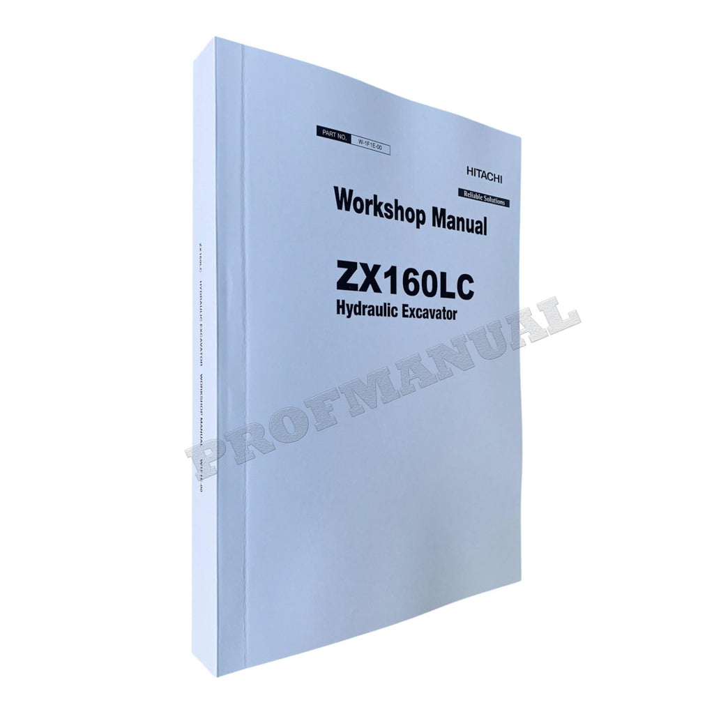 HITACHI ZAXIS ZX160LC Excavator Workshop Service Manual