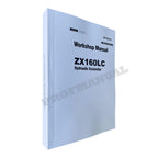 HITACHI ZAXIS ZX160LC Excavator Workshop Service Manual