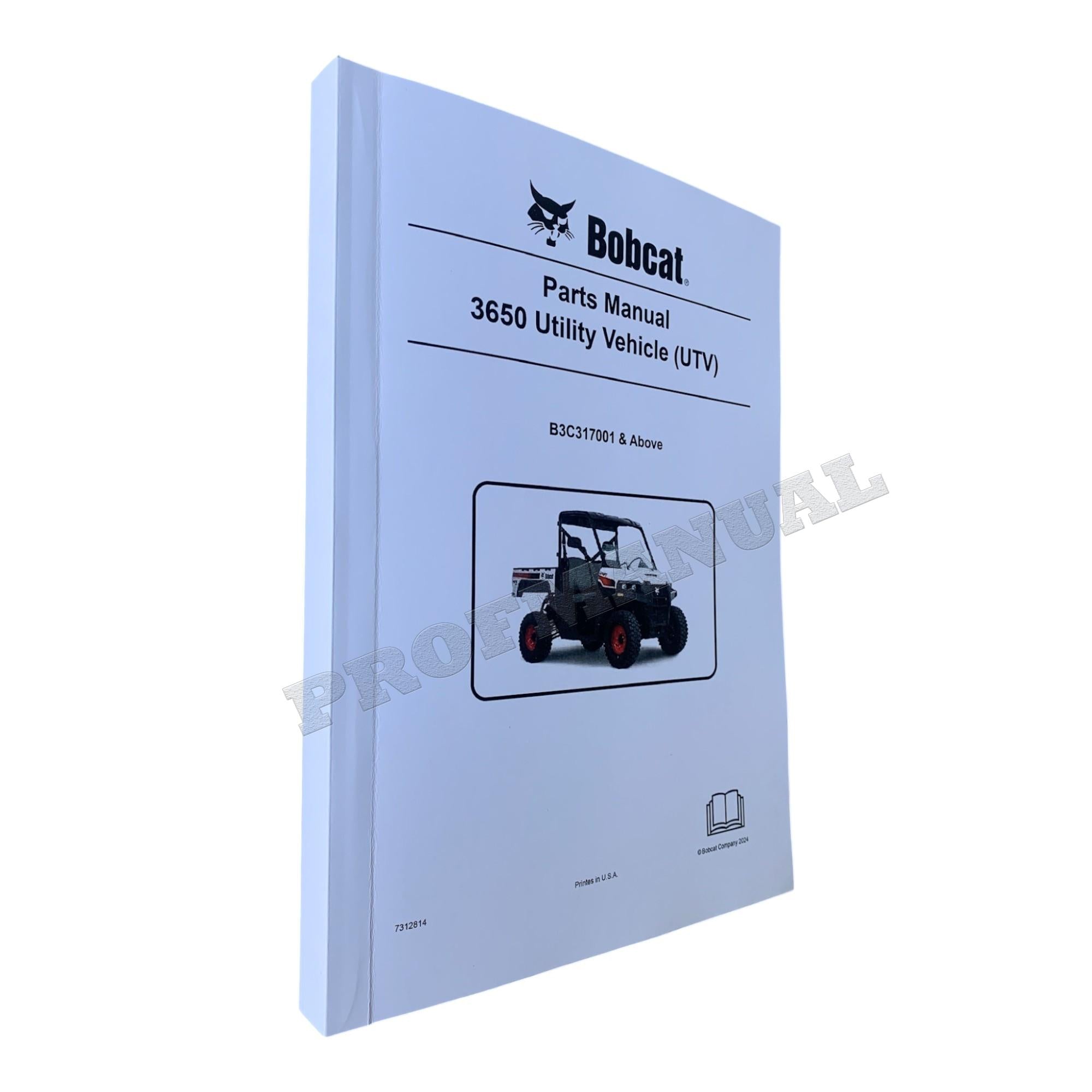 Bobcat 3650 Utility Vehicle Parts Catalog Manual B3C317001-