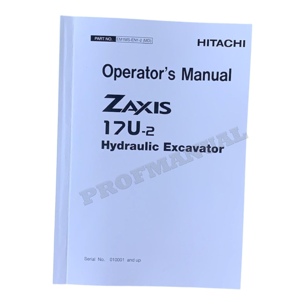 HITACHI ZAXIS ZX 17U-2 EXCAVATOR OPERATORS MANUAL