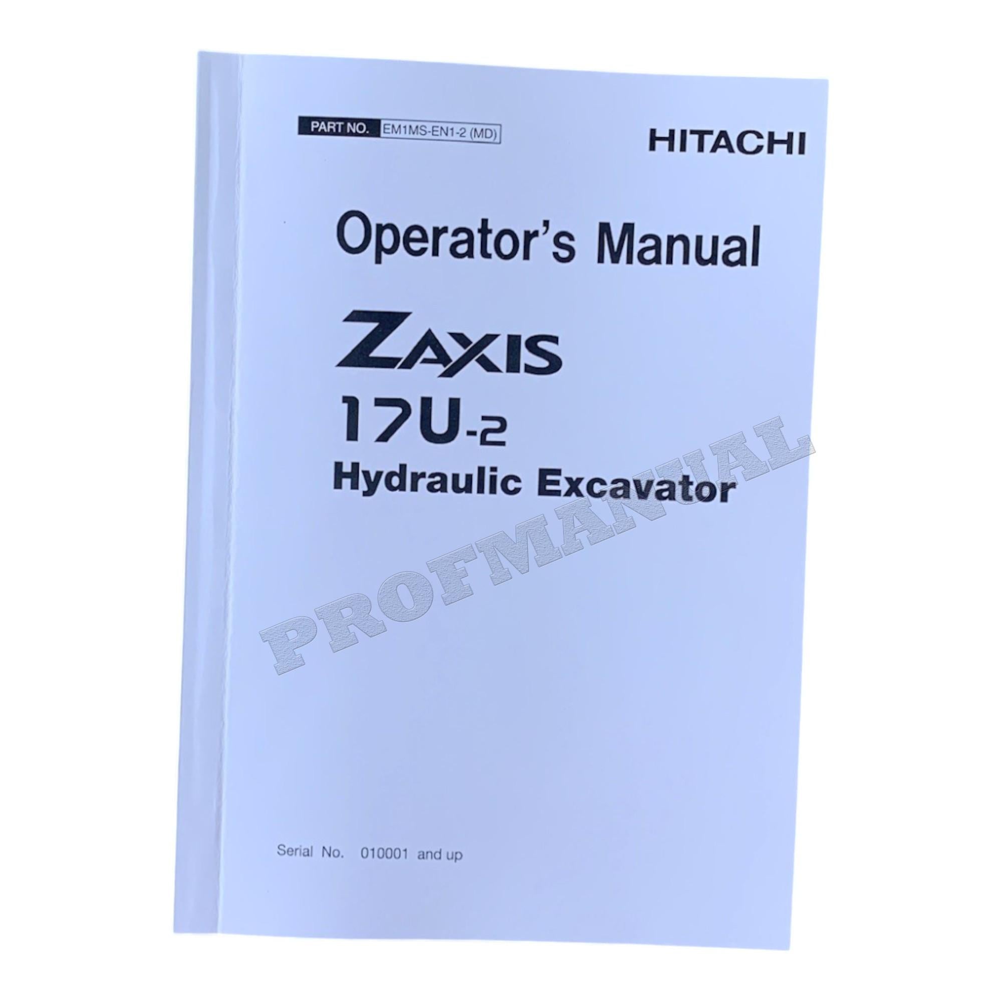 HITACHI ZAXIS ZX 17U-2 EXCAVATOR OPERATORS MANUAL