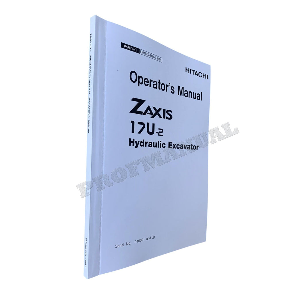HITACHI ZAXIS ZX 17U-2 EXCAVATOR OPERATORS MANUAL
