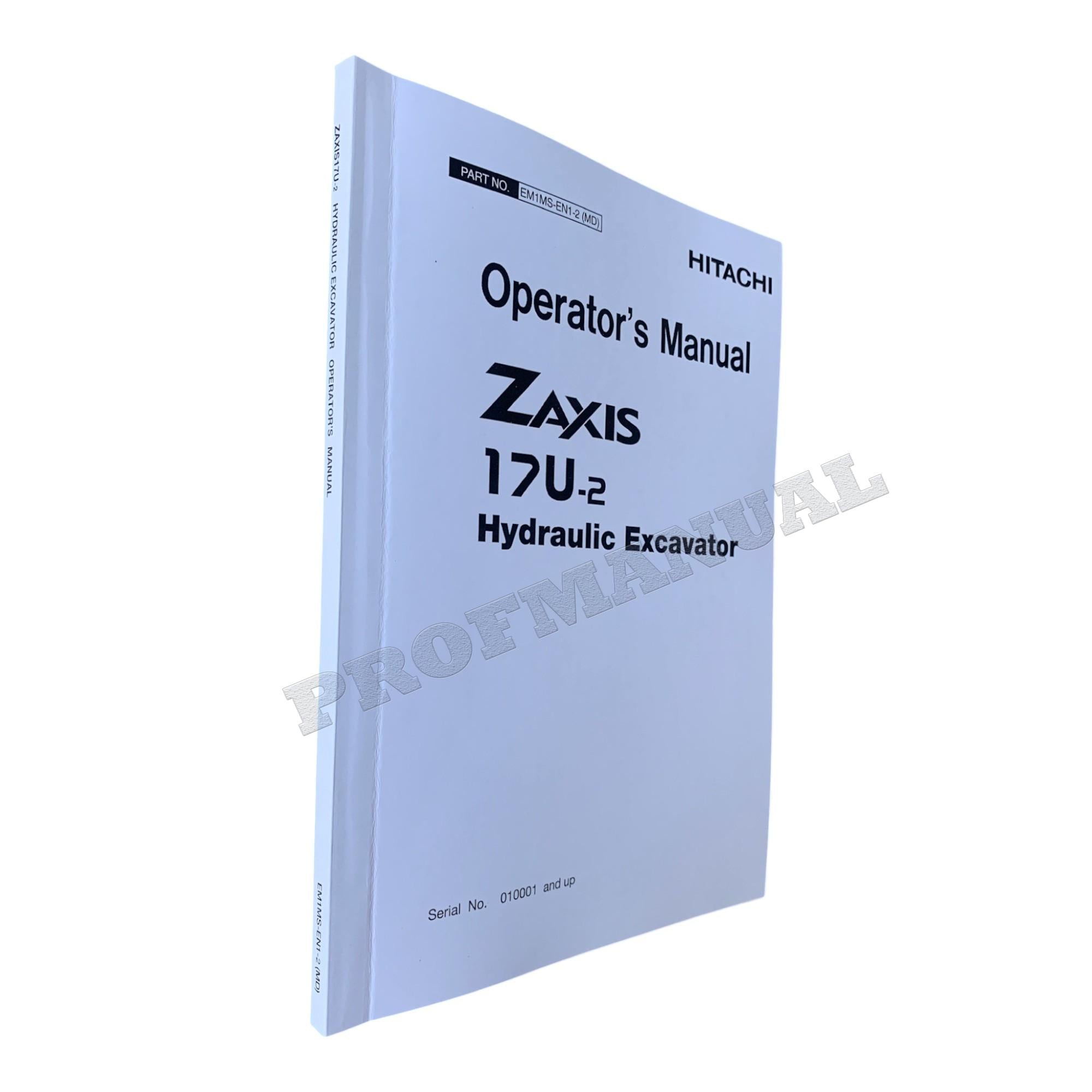 HITACHI ZAXIS ZX 17U-2 EXCAVATOR OPERATORS MANUAL