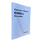 HITACHI EX60-2 EXCAVATOR OPERATORS MANUAL
