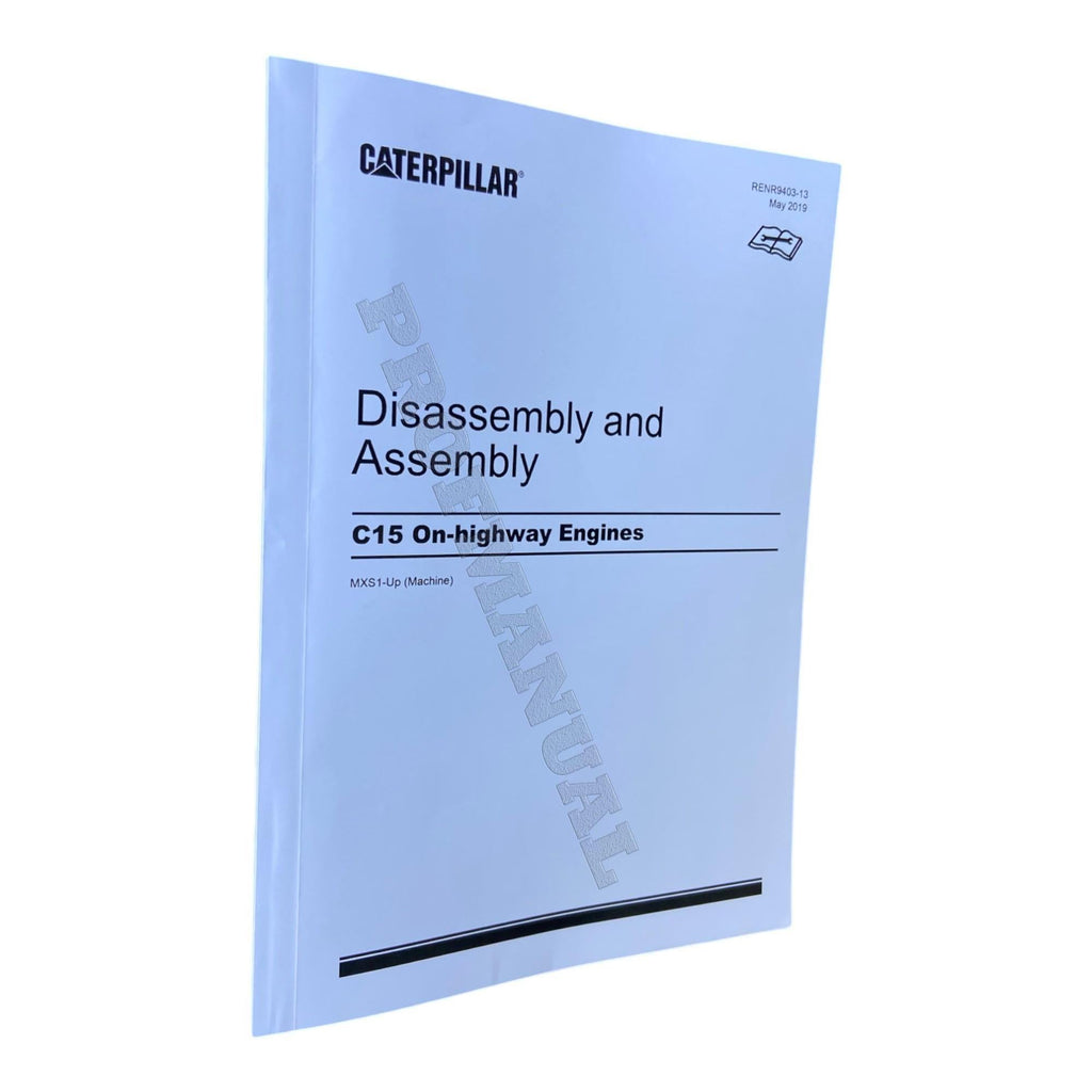 Caterpillar C15 On-Highway Engine Disassembly Assembly Manual SN MXS-Up