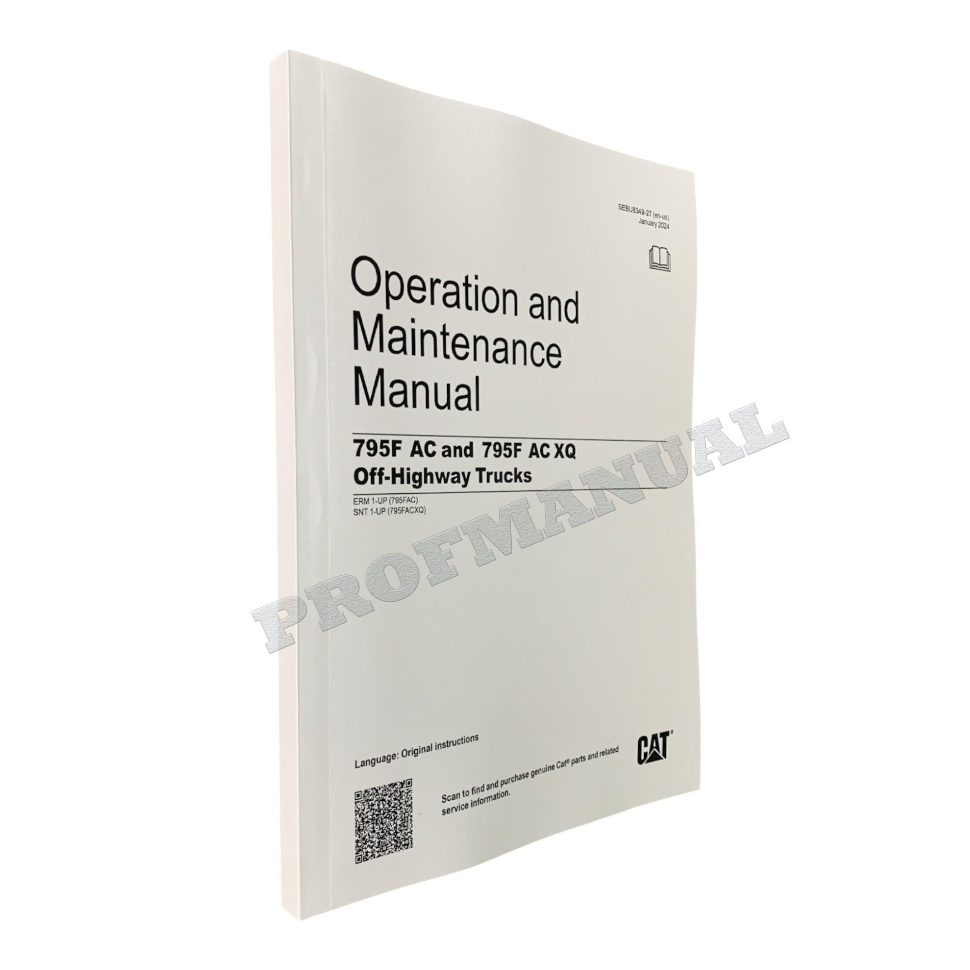 Caterpillar Cat 795F AC Off Highway Truck Operators Maintenance Manual