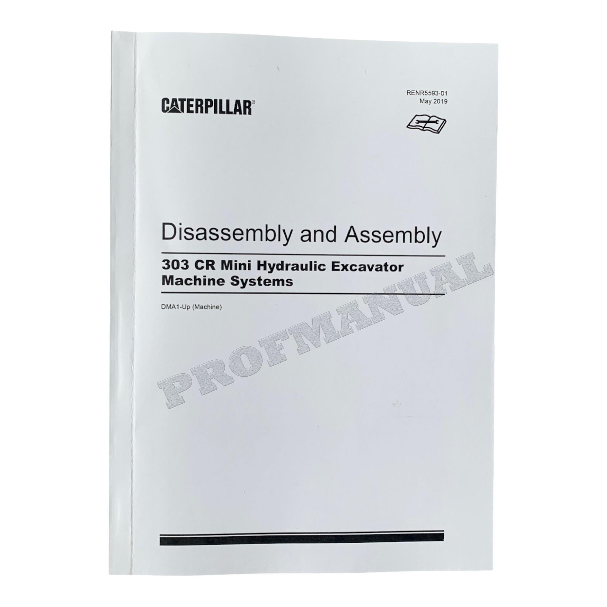 Caterpillar 303 CR Excavator Service Manual Disassembly Assembly