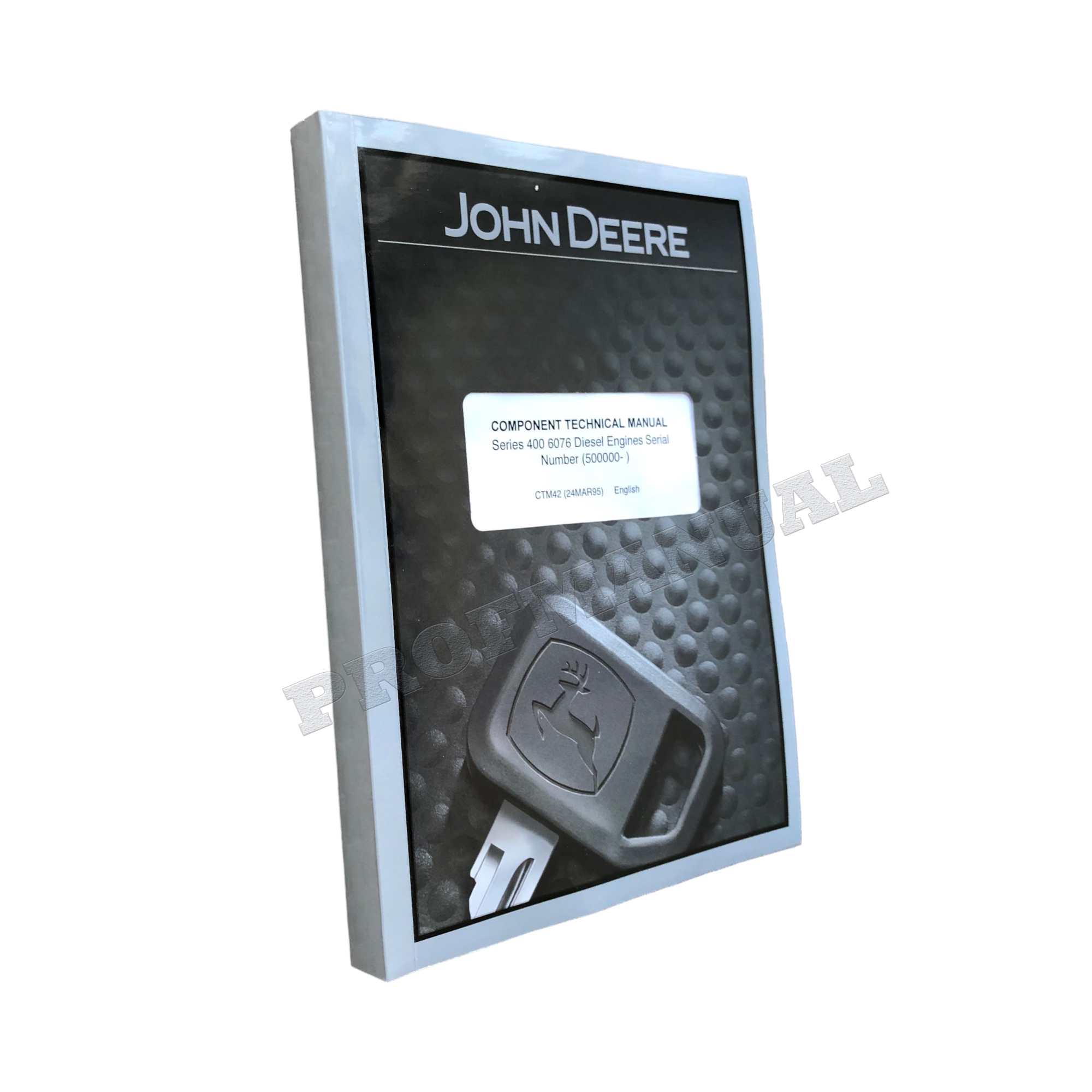 John Deere 7.6L 6076 Engine REPAIR SERVICE TECHNICAL MANUAL CTM42