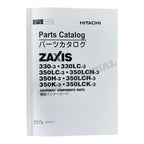 HITACHI ZX330-3 ZX330LC-3 ZX350LC-3 Equipment Excavator Parts catalog manual
