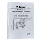 Bobcat 322 Excavator Parts Catalog Manual 223511001- 223811001- 223911001-