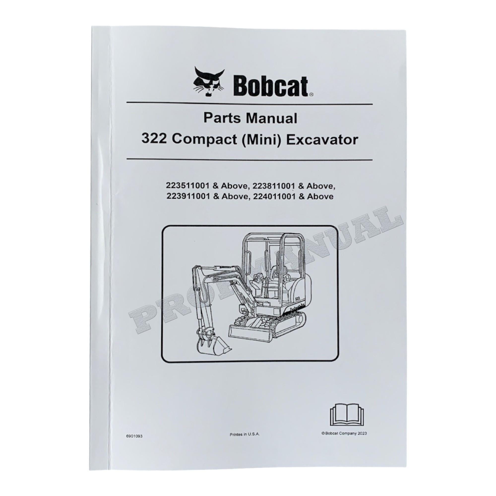 Bobcat 322 Excavator Parts Catalog Manual 223511001- 223811001- 223911001-