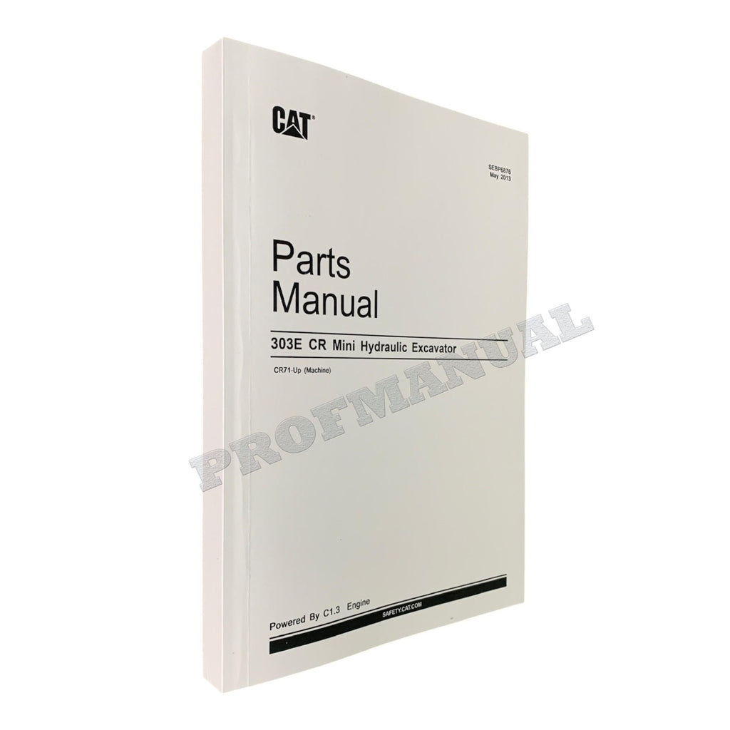 Caterpillar Cat 303E CR Mini Hydraulic Excavator Parts Catalog Manual CR71-Up