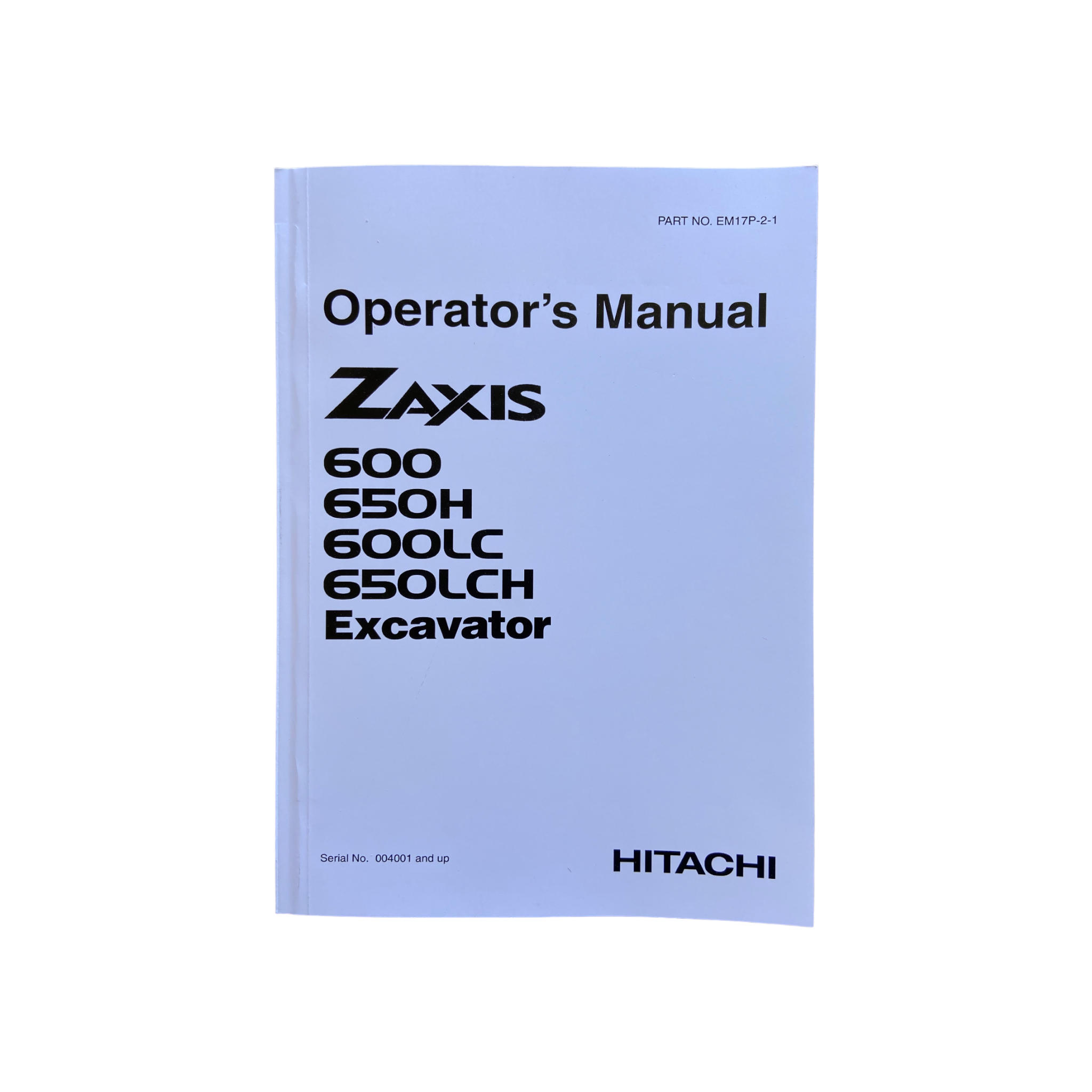 HITACHI ZAXIS ZX 600 650H 600LC 650LCH EXCAVATOR OPERATORS MANUAL #2