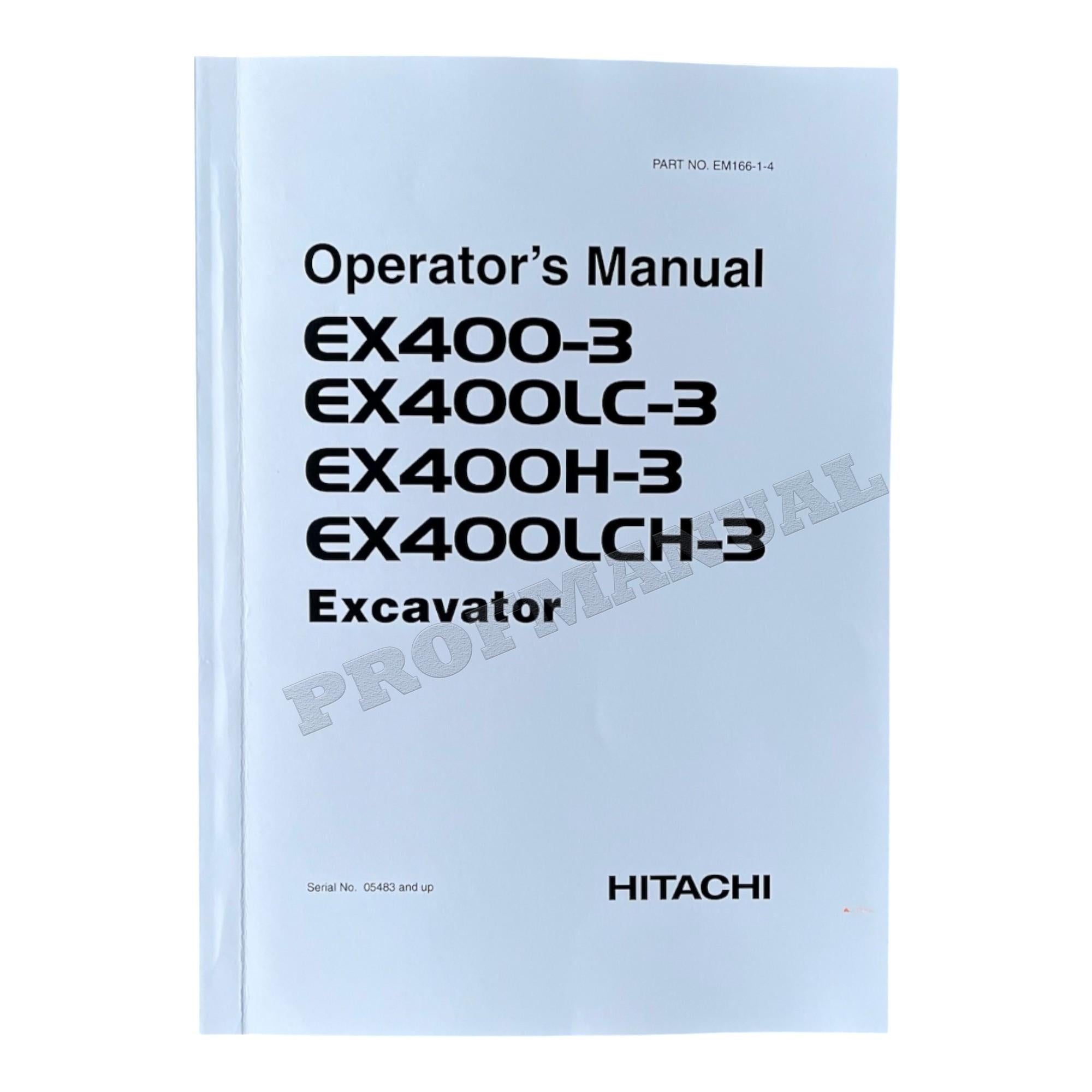 HITACHI EX400-3 EX400LC-3 EX400H-3 EX400LCH-3 EXCAVATOR OPERATORS MANUAL