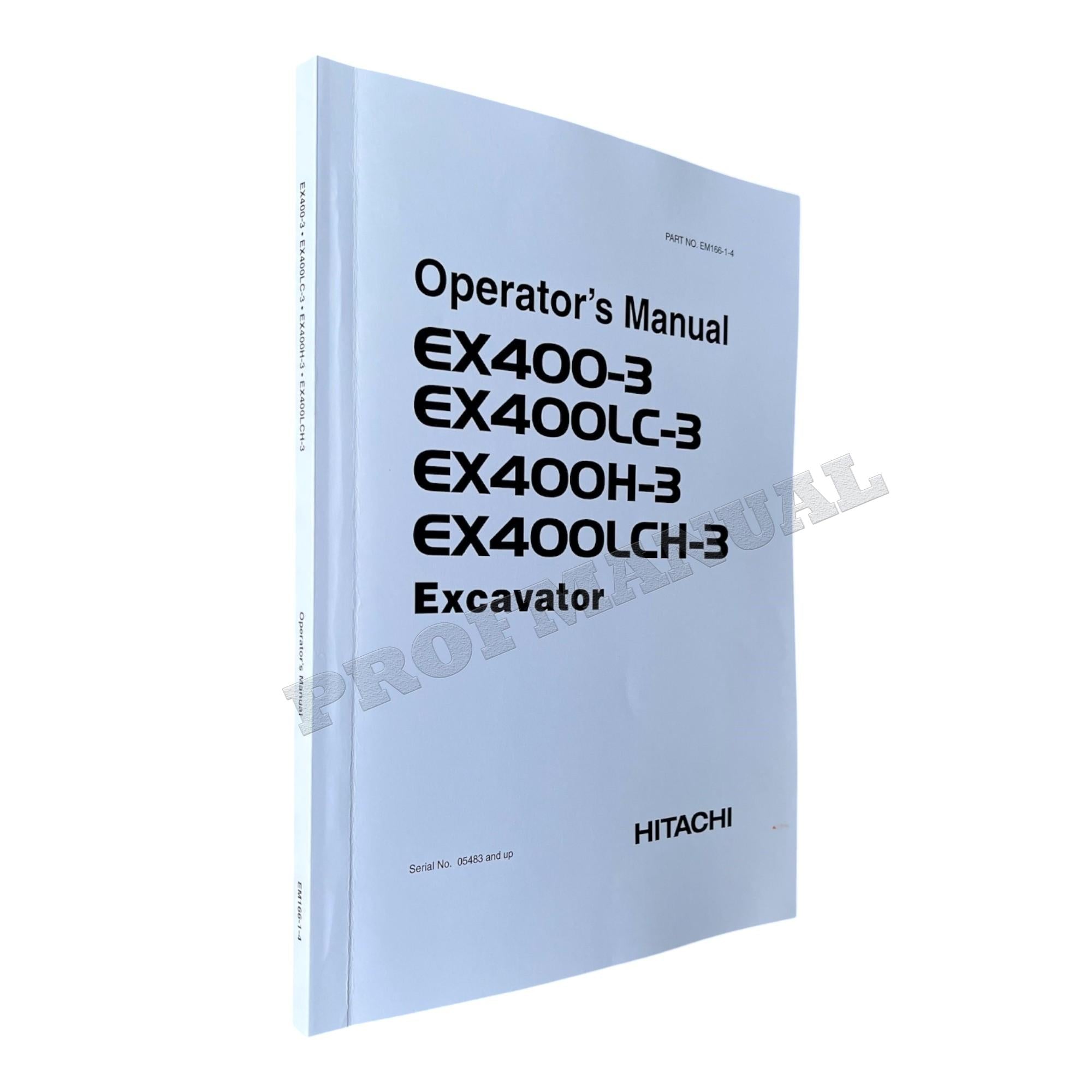 HITACHI EX400-3 EX400LC-3 EX400H-3 EX400LCH-3 EXCAVATOR OPERATORS MANUAL