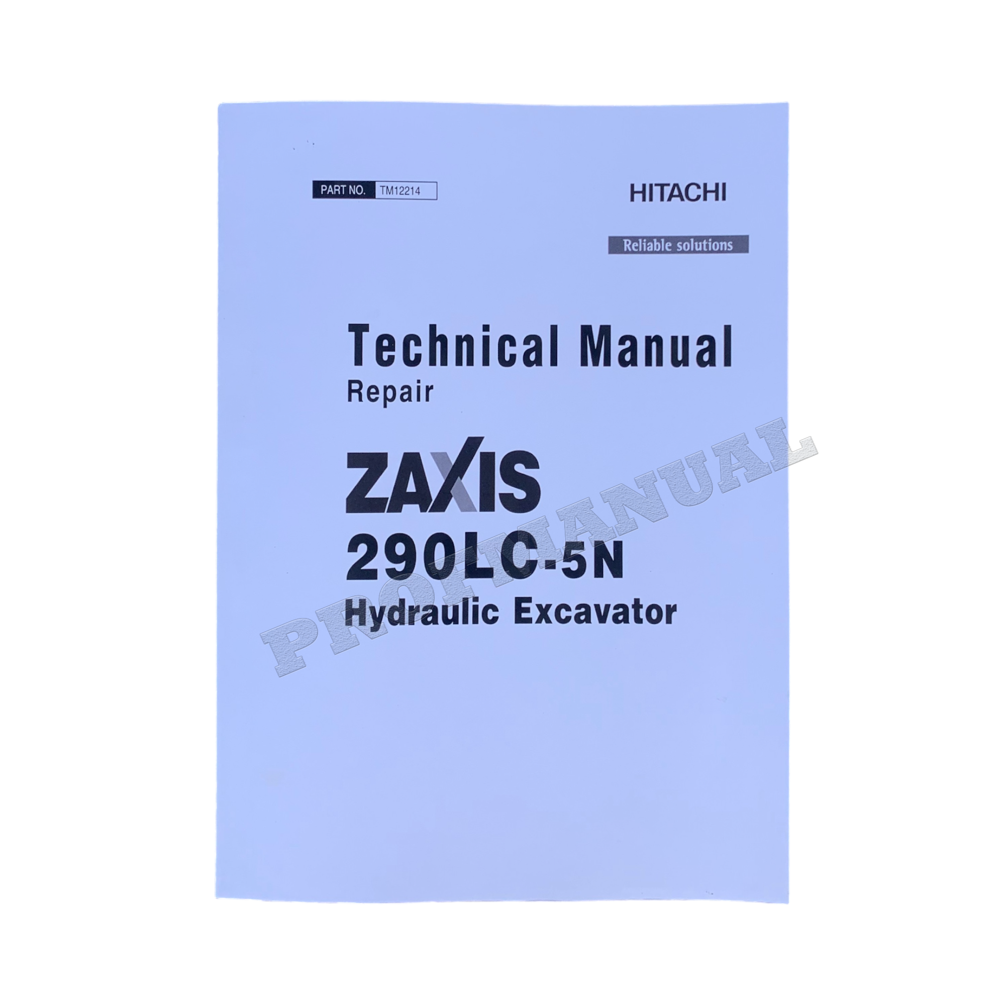 HITACHI ZAXIS 290LC-5N EXCAVATOR REPAIR SERVICE MANUAL