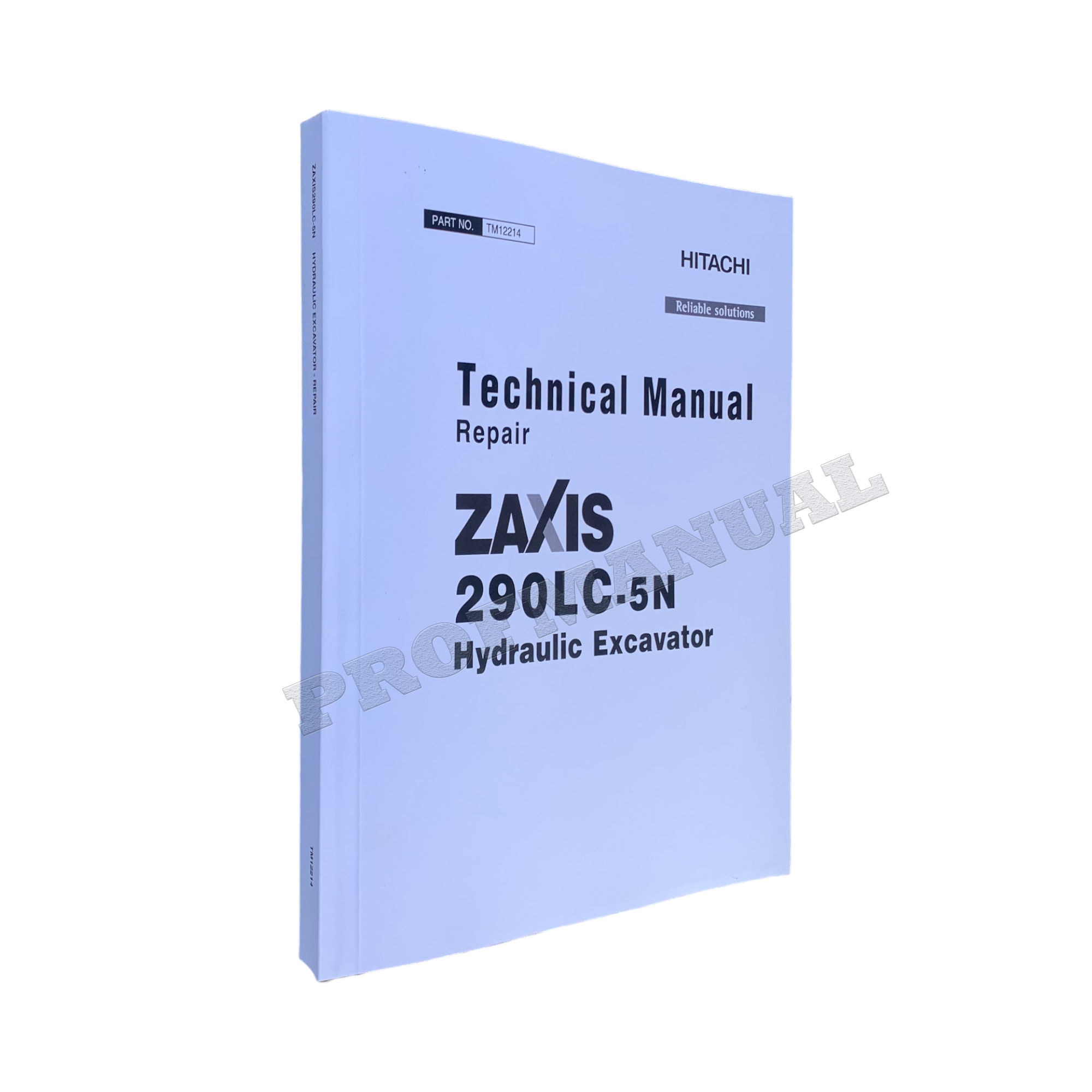 HITACHI ZAXIS 290LC-5N EXCAVATOR REPAIR SERVICE MANUAL