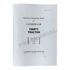 Caterpillar Thirty Tractor Operators Maintenance Manual