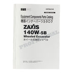 HITACHI ZAXIS ZX140W-5B Equipment Component Excavator Parts Catalog Manual