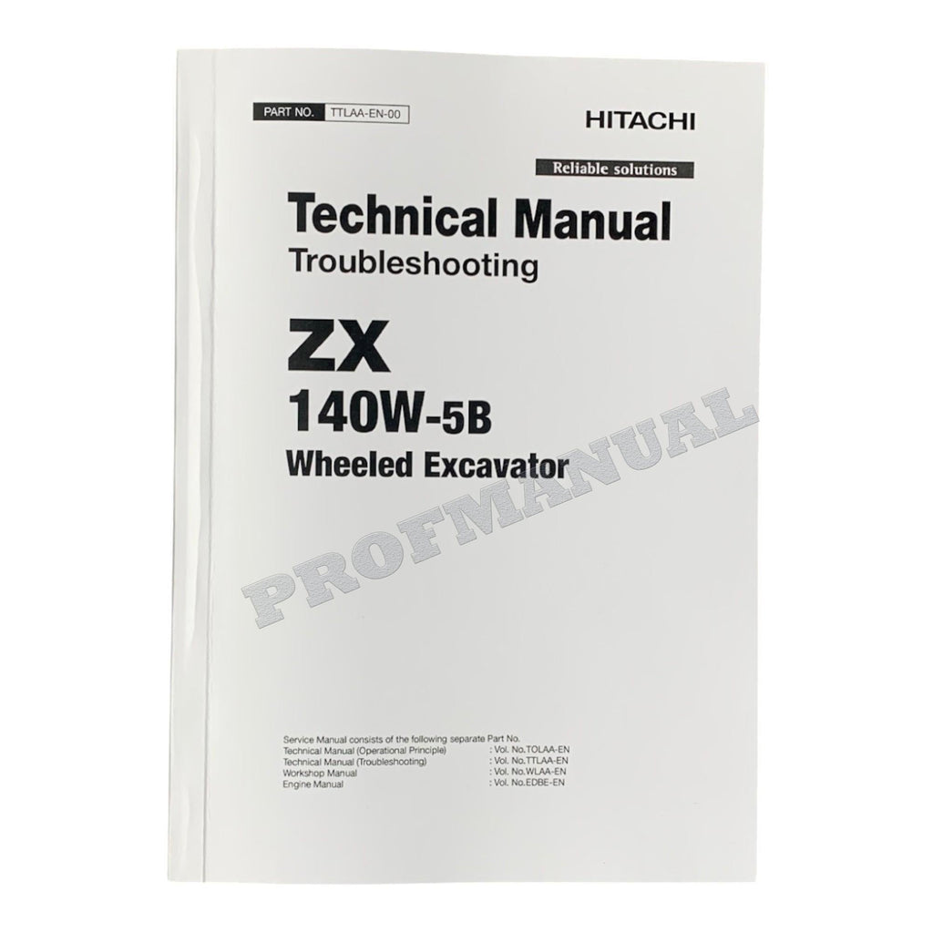 HITACHI ZAXIS ZX140W-5B Excavator Troubleshooting +Schematic Technical Manual