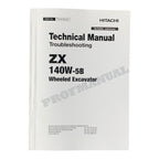 HITACHI ZAXIS ZX140W-5B Excavator Troubleshooting +Schematic Technical Manual