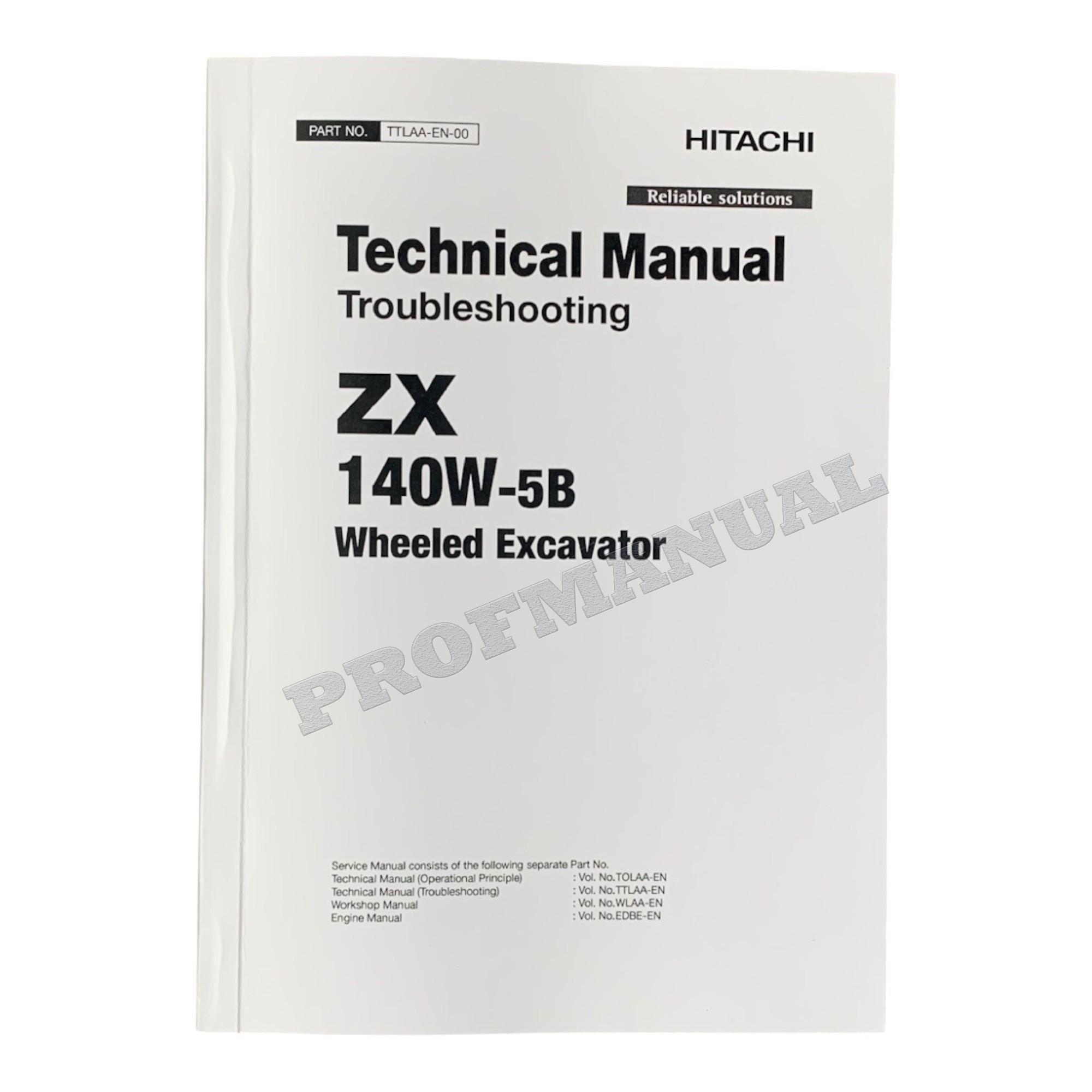 HITACHI ZAXIS ZX140W-5B Excavator Troubleshooting +Schematic Technical Manual