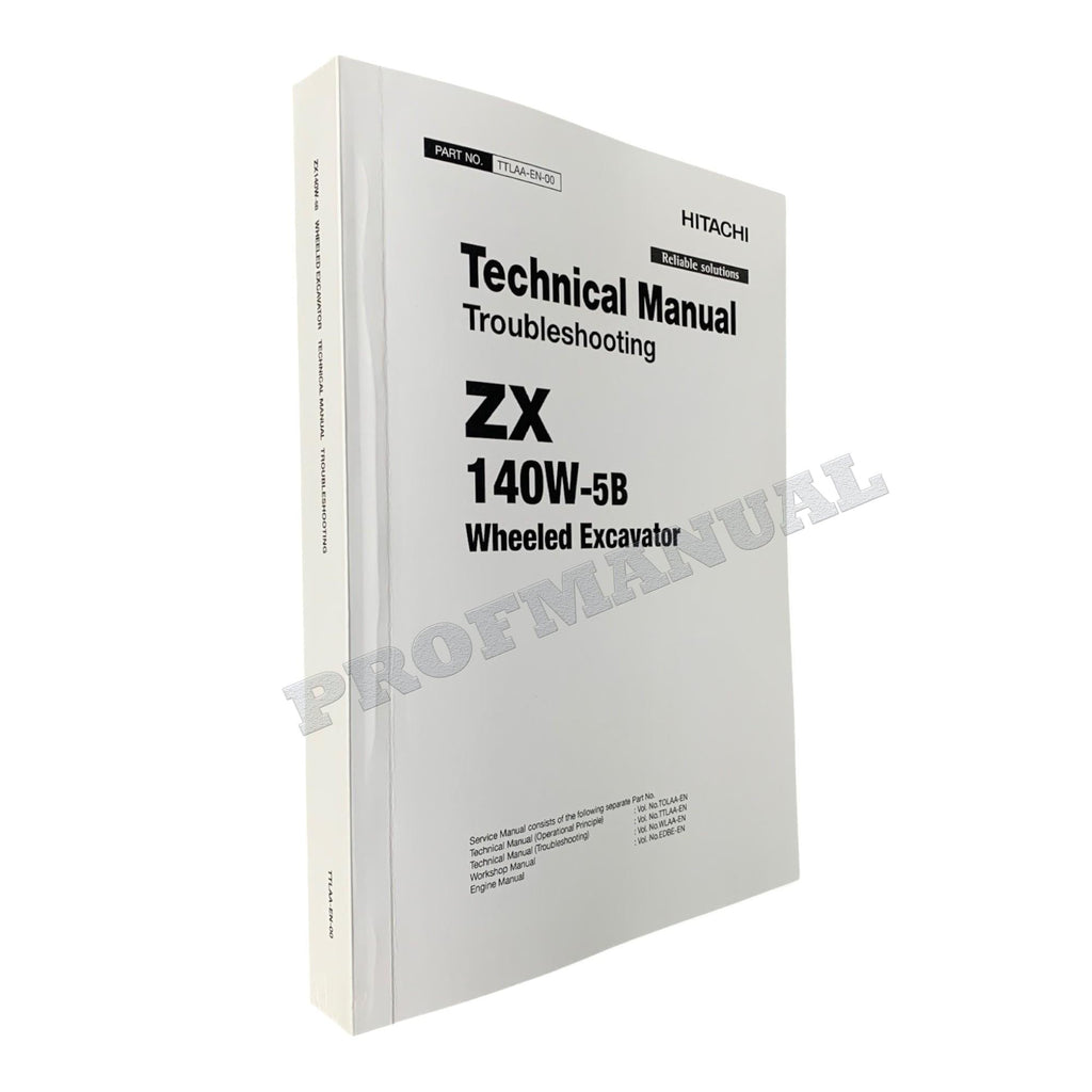 HITACHI ZAXIS ZX140W-5B Excavator Troubleshooting +Schematic Technical Manual