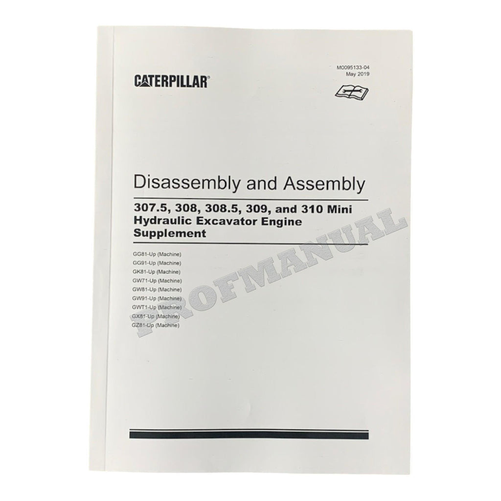Caterpillar 308.5 309 310 Excavator Engine Supplement Service Manual DisassAssem