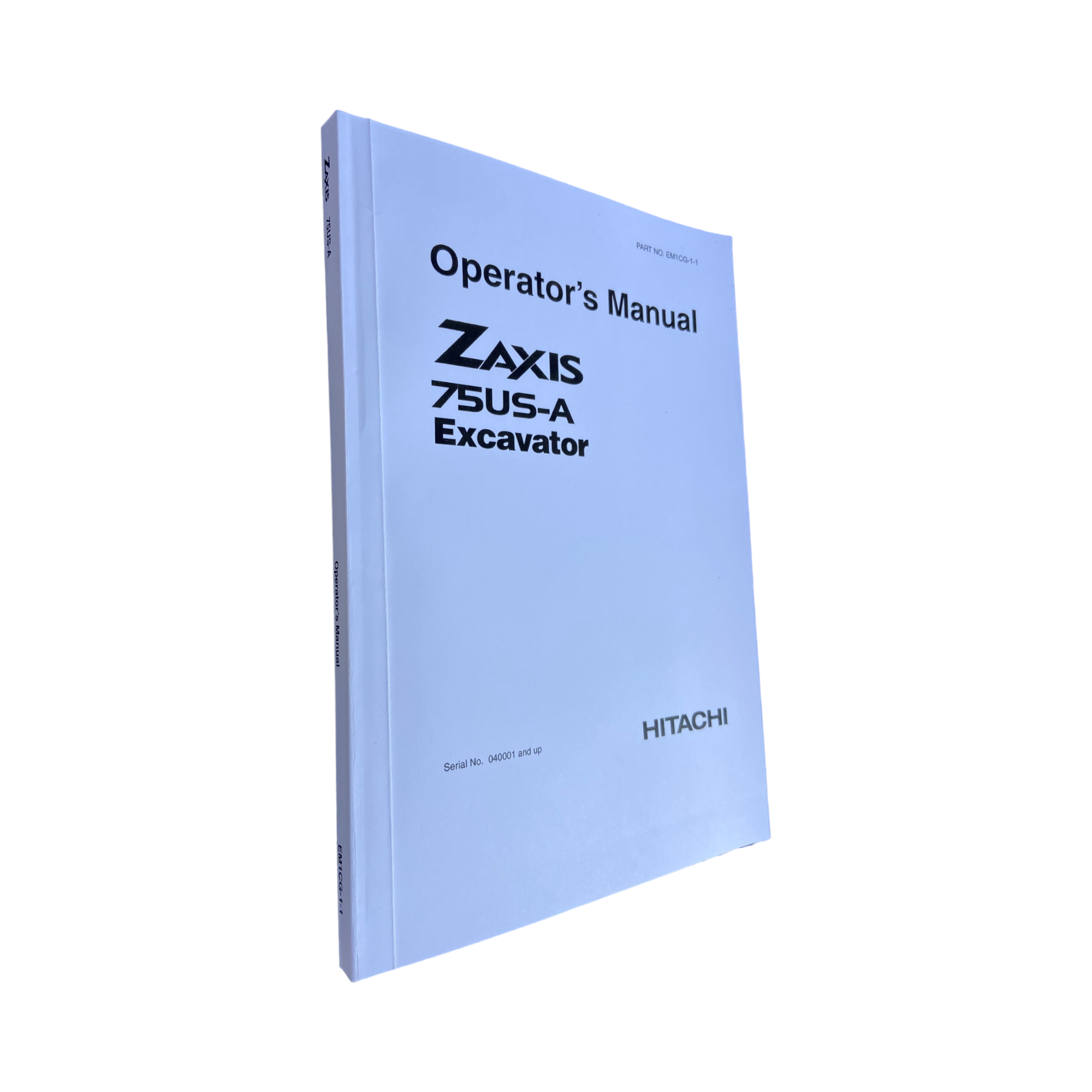 HITACHI ZAXIS ZX 75US EXCAVATOR OPERATORS MANUAL
