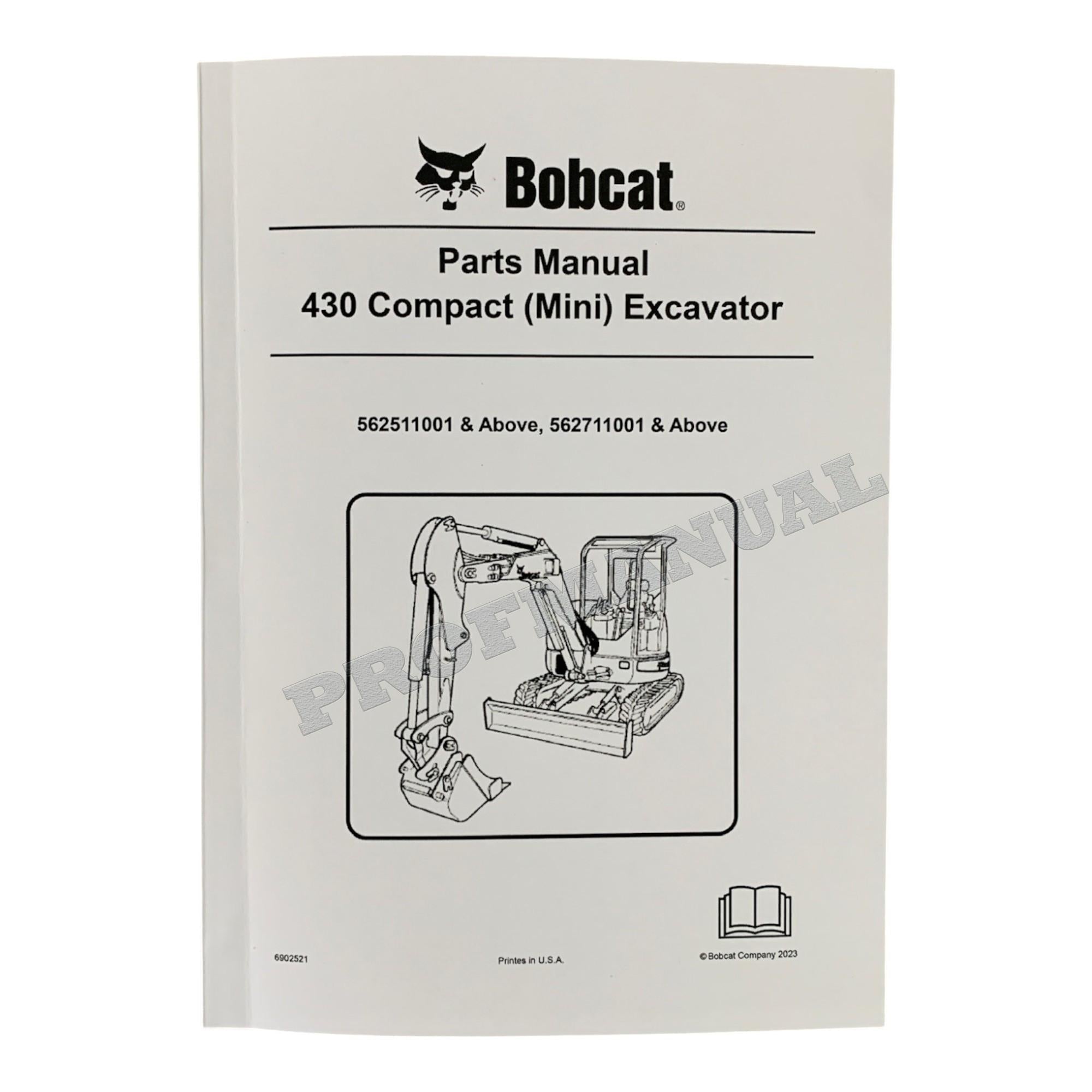 Bobcat 430 Excavator Parts Catalog Manual 562511001- 562711001-