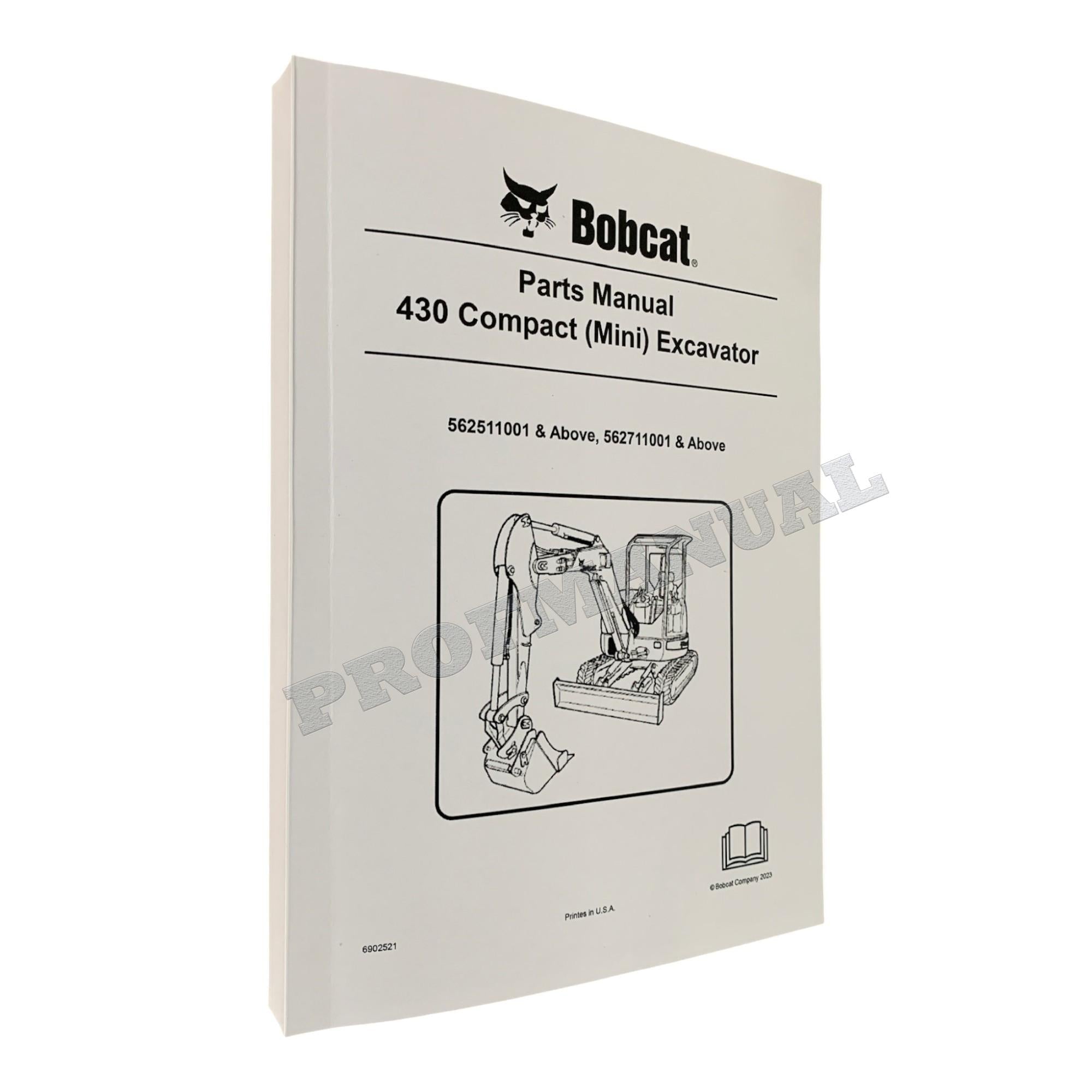 Bobcat 430 Excavator Parts Catalog Manual 562511001- 562711001-