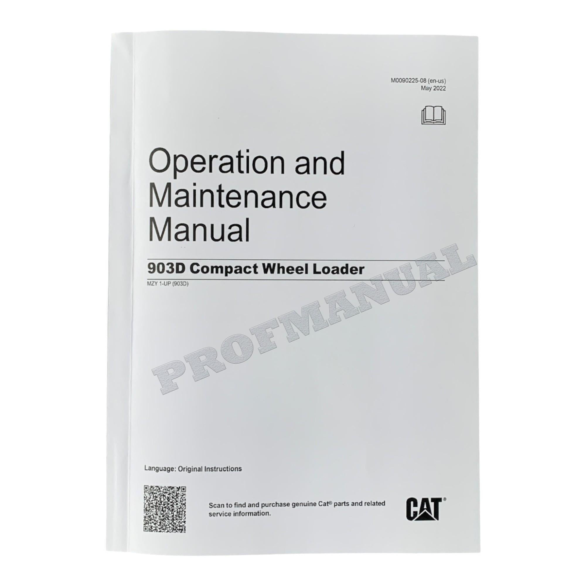 Caterpillar 903D Compact Wheel Loader Operators Maintenance Manual